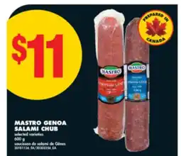No Frills MASTRO GENOA SALAMI CHUB, 600 g offer