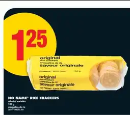 No Frills NO NAME RICE CRACKERS, 100 g offer
