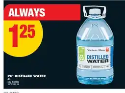 No Frills ALWAYS PC DISTILLED WATER 4 L offer