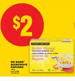 No Frills NO NAME MICROWAVE POPCORN, 246 g offer