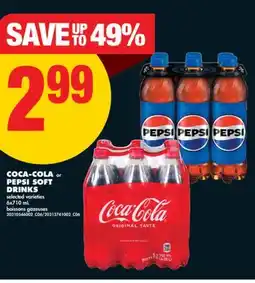 No Frills COCA-COLA or PEPSI SOFT DRINKS 6x710 mL offer