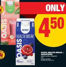 No Frills OASIS HEALTH-BREAK or SMOOTHIES 1.6 L offer
