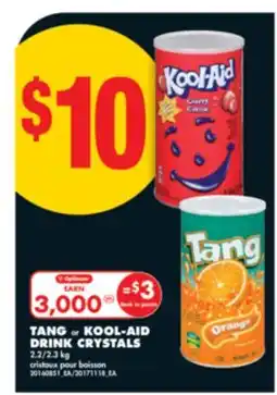 No Frills TANG or KOOL-AID DRINK CRYSTALS 2.2/2.3 kg offer