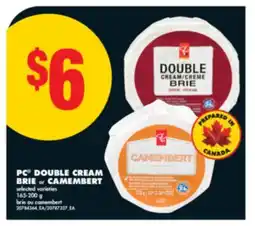 No Frills PC DOUBLE CREAM BRIE or CAMEMBERT, 165-200 offer