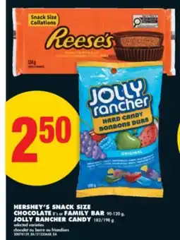 No Frills HERSHEY'S SNACK SIZE CHOCOLATE 8's or FAMILY BAR 90-120 g, JOLLY RANCHER CANDY 182/198 g offer
