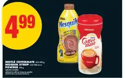 No Frills NESTLÉ COFFEEMATE, 425/450 g, NESQUIK SYRUP, 510/700 mL or POWDER 540 g offer