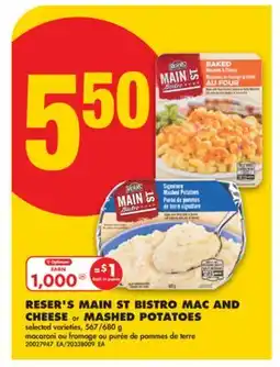 No Frills RESER'S MAIN ST BISTRO MAC AND CHEESE or MASHED POTATOES, 567/680 g offer