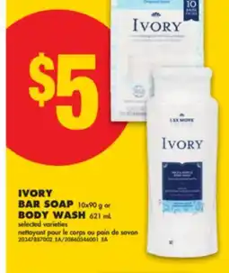 No Frills IVORY BAR SOAP 10x90 g or BODY WASH 621 mL offer