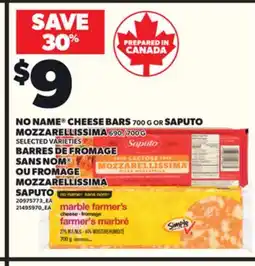Independent Grocer NO NAME CHEESE BARS, 700 G OR SAPUTO MOZZARELLISSIMA, 690 / 700 G offer