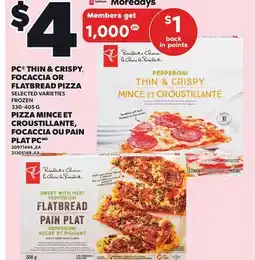 Independent Grocer PC THIN & CRISPY, FOCACCIA OR FLATBREAD PIZZA, 330–405 g offer