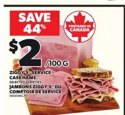 Independent Grocer ZIGGY'S SERVICE CASE HAMS offer