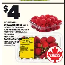 Independent Grocer NO NAME STRAWBERRIES, 340 G, RASPBERRIES HALF PINT offer