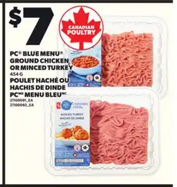 Independent Grocer PC BLUE MENU GROUND CHICKEN OR MINCED TURKEY,454 G offer