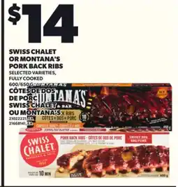 Independent Grocer SWISS CHALET OR MONTANA'S PORK BACK RIBS, 600/650 G offer