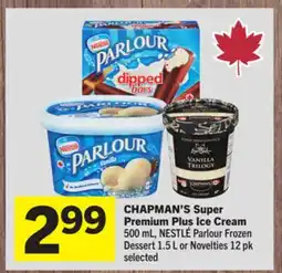 Foodland CHAPMAN'S Super Premium Plus Ice Cream offer