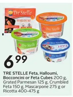 Sobeys TRE STELLE Feta, Halloumi, Bocconcini or Feta Cubes offer