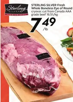 Sobeys STERLING SILVER Fresh Whole Boneless Eye of Round offer