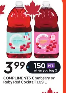 Sobeys COMPLIMENTS Cranberry or Ruby Red Cocktail offer