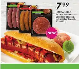 Sobeys MARCANGELO Frozen Jumbo Sausages (barese, hot, mild or fennel) offer