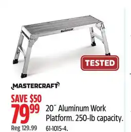 Canadian Tire Mastercraft 20˝ Aluminum Work Platform offer