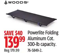 Canadian Tire Powerlite Folding Aluminum Cot. 300-lb capacity offer