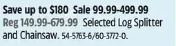 Canadian Tire Yardworks Selected Log Splitter and Chainsaw offer