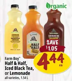 Farm Boy Farm Boy Half & Half, Iced Black Tea, or Lemonade offer
