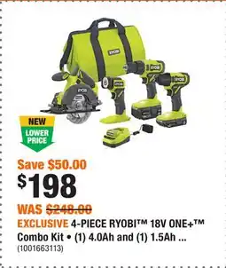 Home Depot EXCLUSIVE 4-PIECE RYOBI 18V ONE+ Combo Kit • (1) 4.0Ah and (1) 1.5Ah Battery and Charger offer