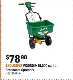 Home Depot EXCLUSIVE VIGORO 15,000 sq. ft. Broadcast Spreader offer