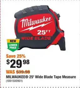Home Depot MILWAUKEE 25' Wide Blade Tape Measure offer
