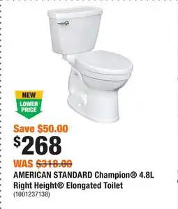 Home Depot AMERICAN STANDARD Champion 4.8L Right Height Elongated Toilet offer
