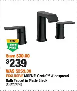 Home Depot EXCLUSIVE MOEN Genta Widespread Bath Faucet in Matte Black offer