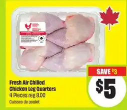 FreshCo Fresh Air Chilled Chicken Leg Quarters 4 pieces offer