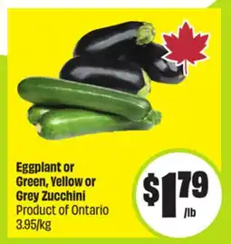 FreshCo Eggplant or Green, Yellow or Grey Zucchini Product of Ontario 3.95/kg offer