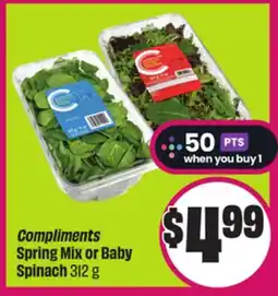 Chalo FreshCo Compliments Spring Mix or Baby Spinach 312 g offer