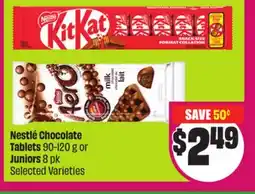 Chalo FreshCo Nestlé Chocolate Tablets 90-120 g or Juniors 8 pk Selected Varieties offer