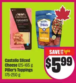 Chalo FreshCo Castello Sliced Cheese 125-165 g Piller's Toppings 175-250 g offer