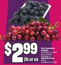Chalo FreshCo Red Seedless Grapes Grapes Product of USA No. 1 Grade 6.59/kg or Blackberries 170 g Product of USA offer