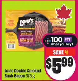 Chalo FreshCo Lou's Double Smoked Back Bacon 375 g offer