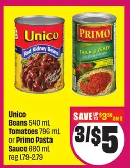 Chalo FreshCo Unico Beans 540 mL Tomatoes 796 mL or Primo Pasta Sauce 680 mL offer