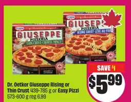 Chalo FreshCo Dr. Oetker Giuseppe Rising or Thin Crust 439-785 g or Easy Pizzi 573-600 g offer