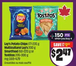 Chalo FreshCo Lay's Potato Chips 177-235 g Multicultural Lay's 200 g Smartfood 150-220 g or Tostitos 205-300 g offer