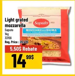 Mayrand Light Grated Mozzarellissima 1 kg Saputo offer