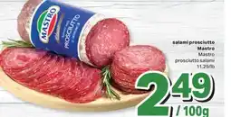 L'Intermarché SALAMI PROSCIUTTO | PROSCIUTTO SALAMI offer