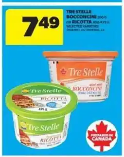 Real Canadian Superstore TRE STELLE Bocconcini or Ricotta offer