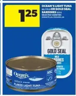 Real Canadian Superstore Ocean's Light Tuna or Gold Seal Sardines offer
