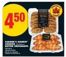 No Frills FARMER'S MARKET COOKIES or BUTTER CROISSANTS offer