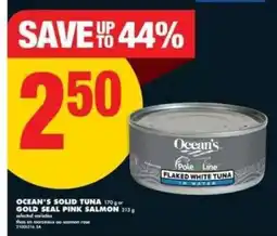 No Frills Ocean's Solid Tuna or Gold Seal Pink Salmon offer