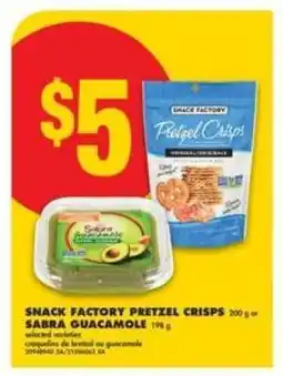 No Frills SNACK FACTORY PRETZEL CRISPS or SABRA GUACAMOLE offer