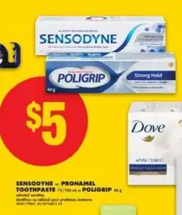 No Frills Sensodyne or Pronamel Toothpaste or Poligrip offer